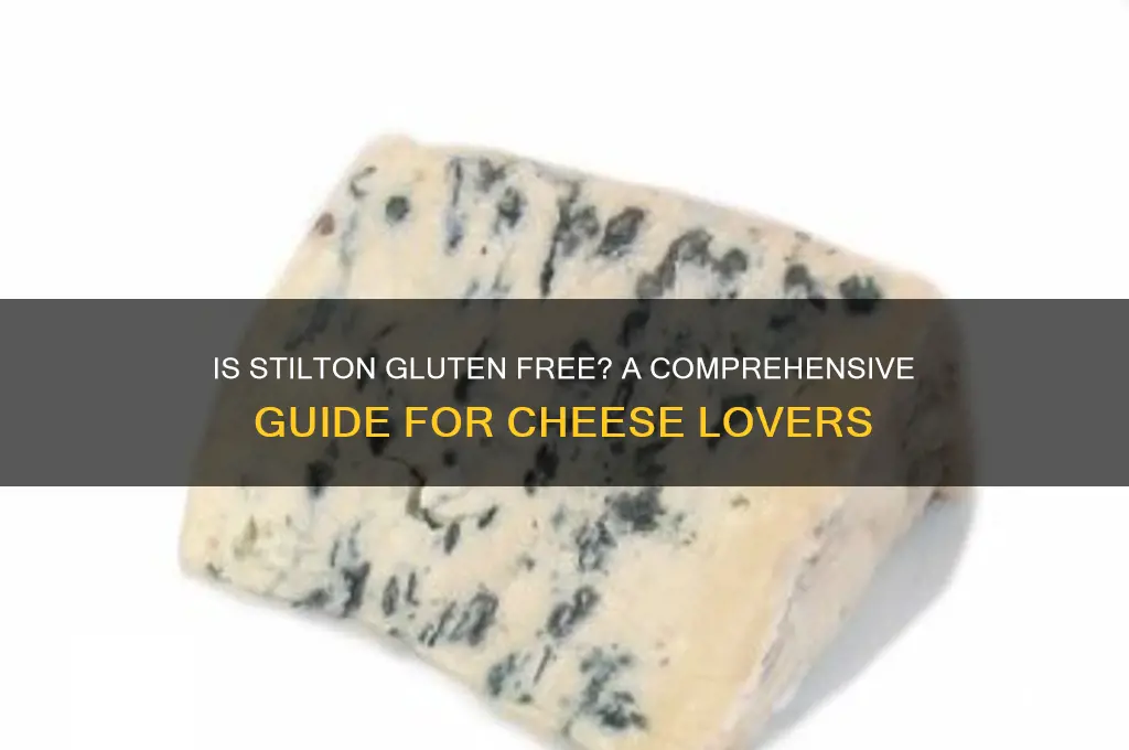 is stilton gluten free