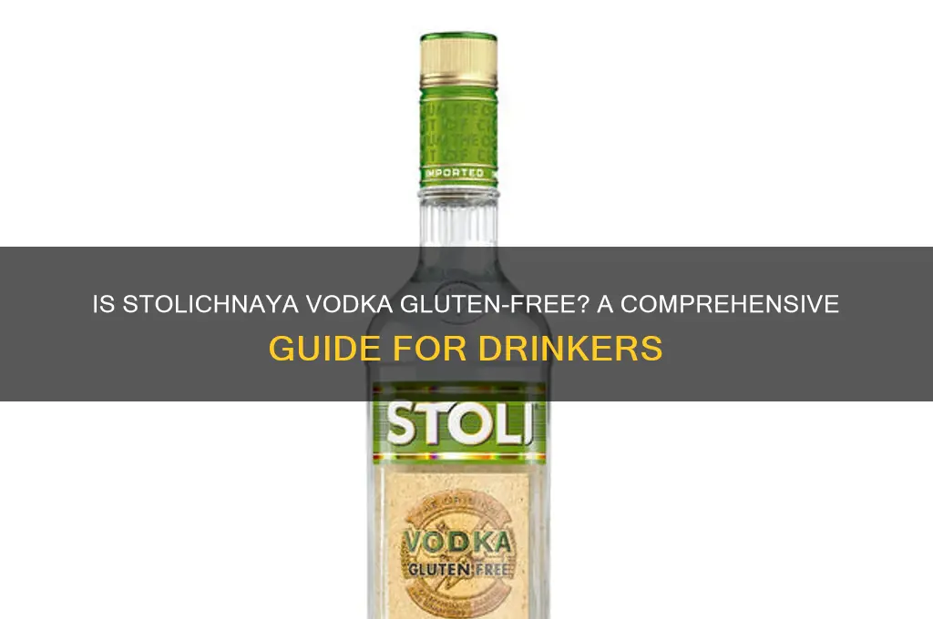 is stolichnaya vodka gluten free