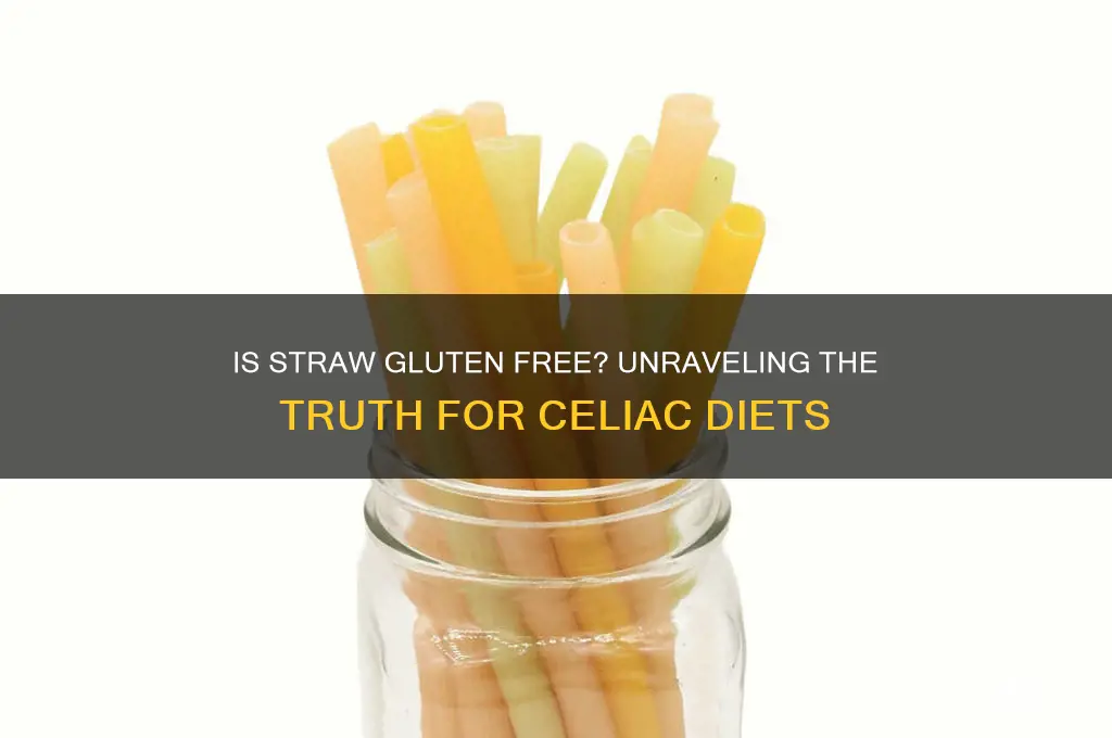 is straw gluten free
