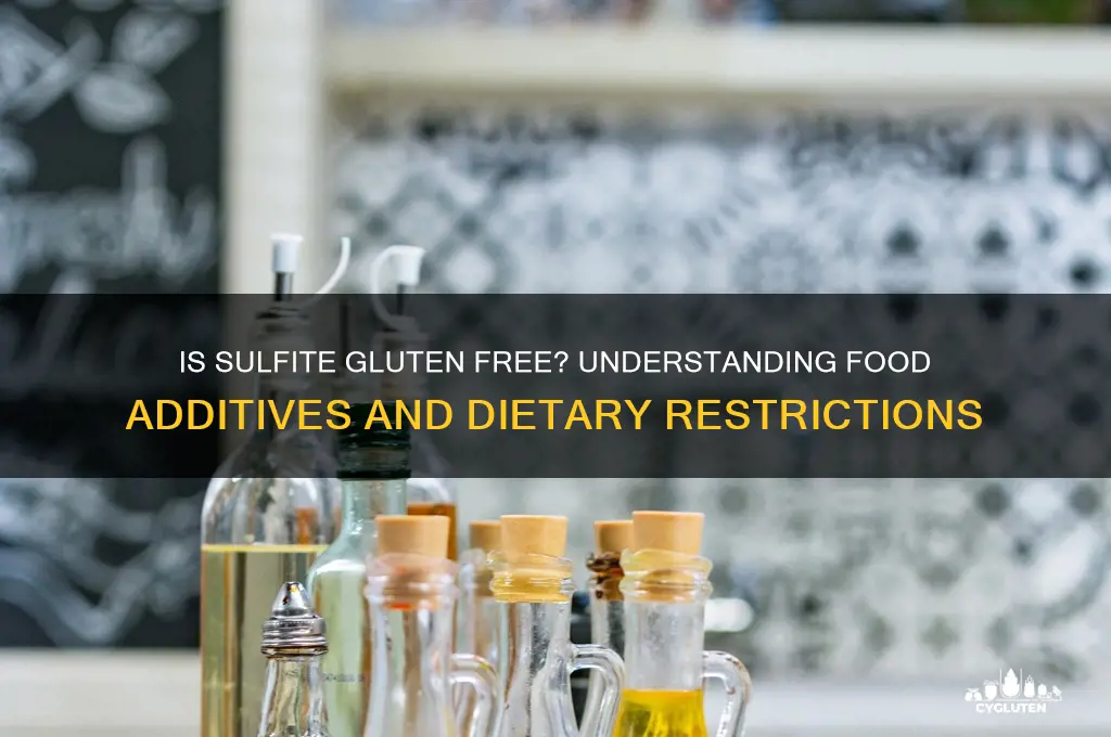 is sulfite gluten free