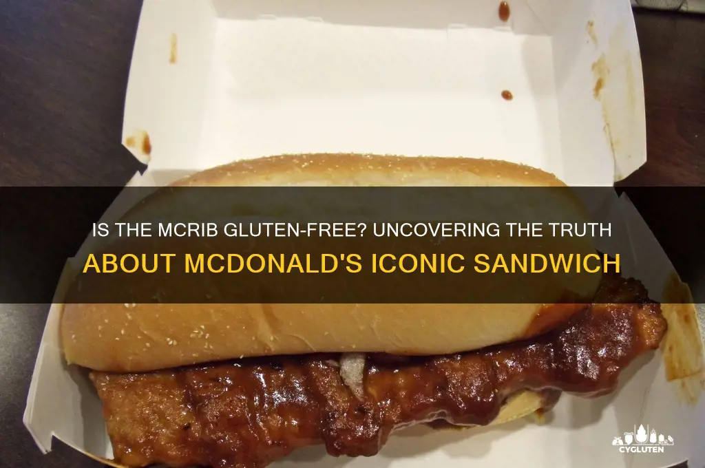is the mcrib gluten free