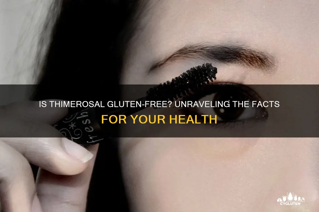 is thimerosal gluten free