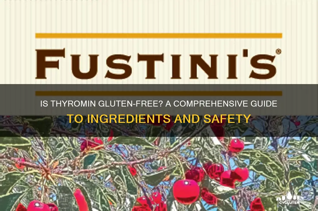 is thyromin gluten free
