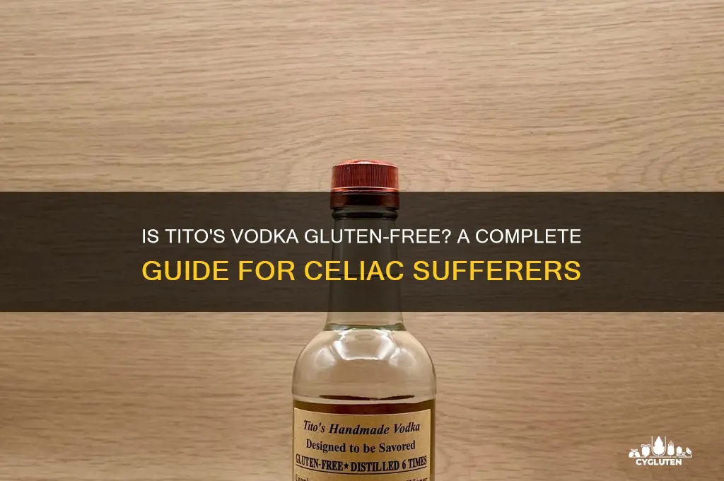 is titos gluten free