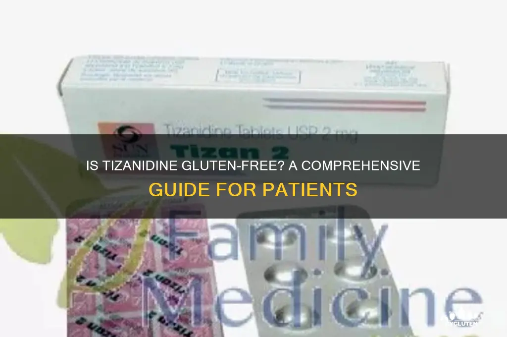 is tizanidine gluten free