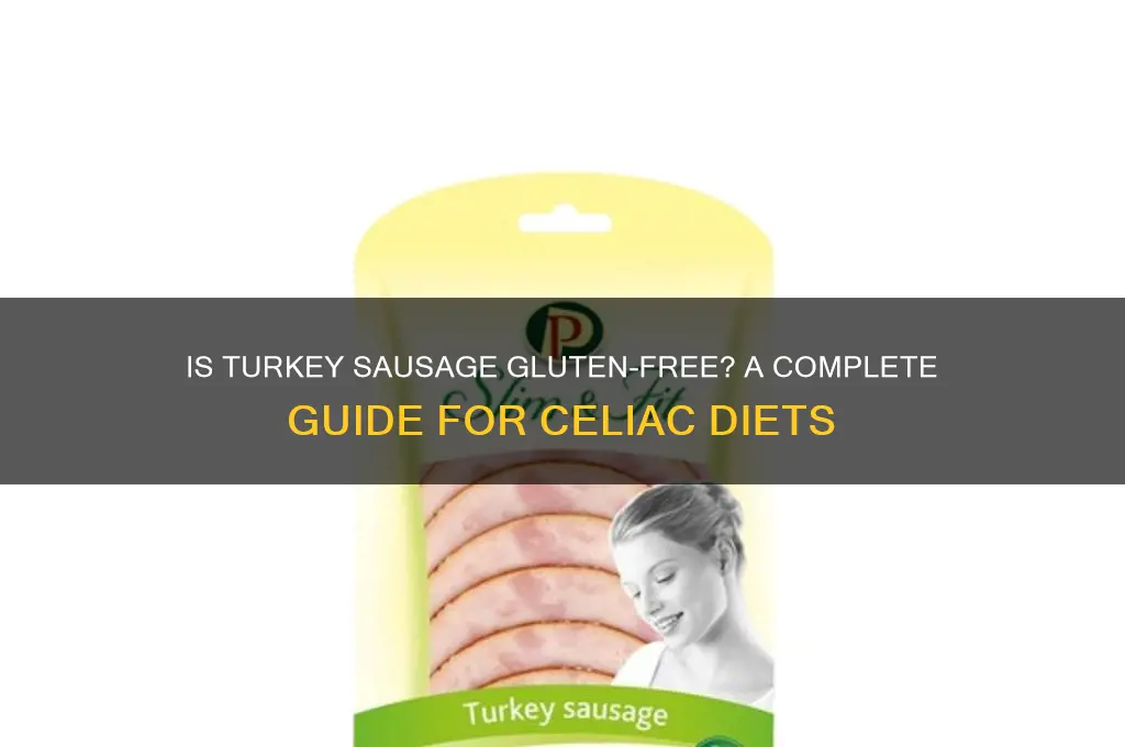 is turkey sausage gluten free