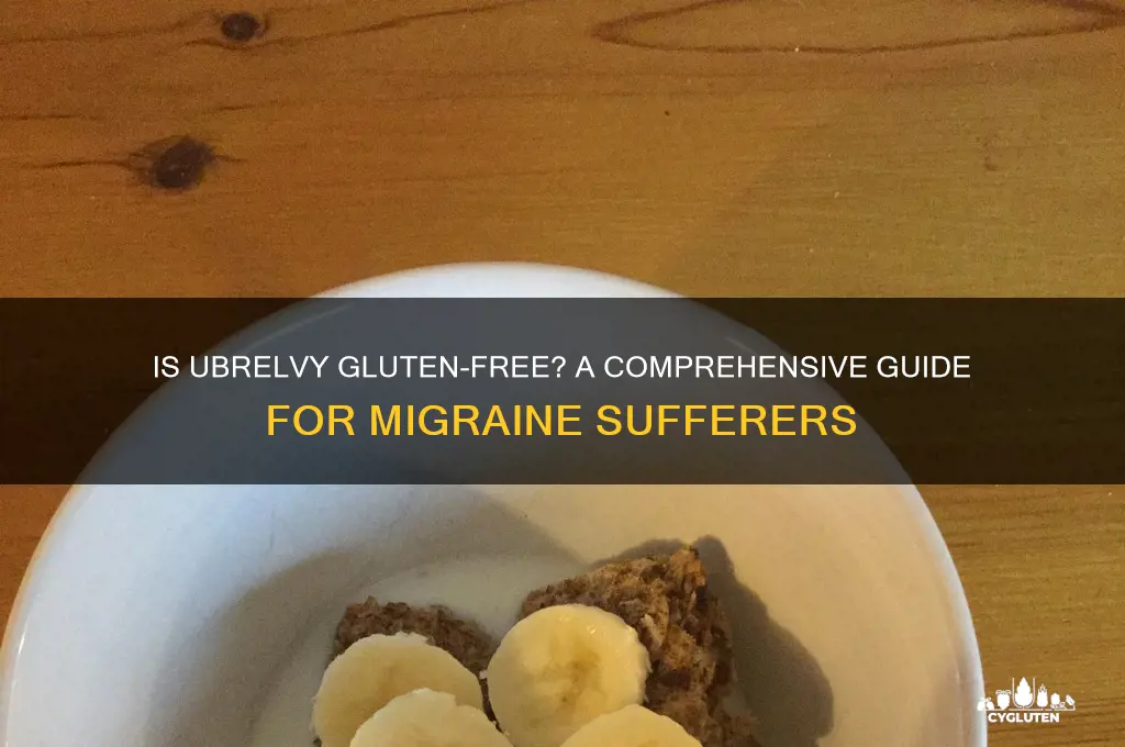 is ubrelvy gluten free