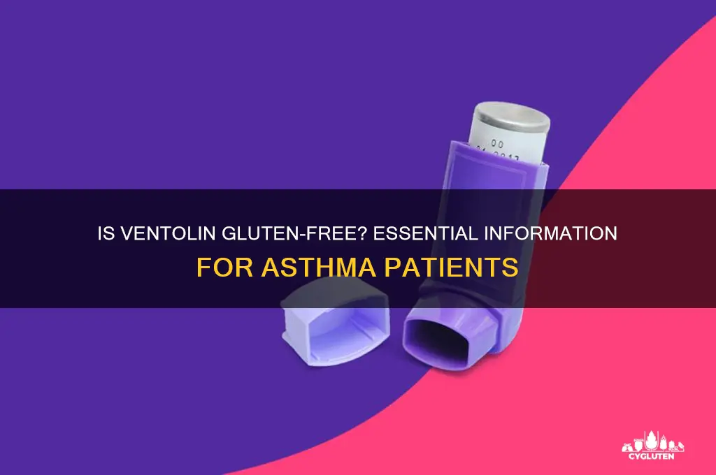 is ventolin gluten free