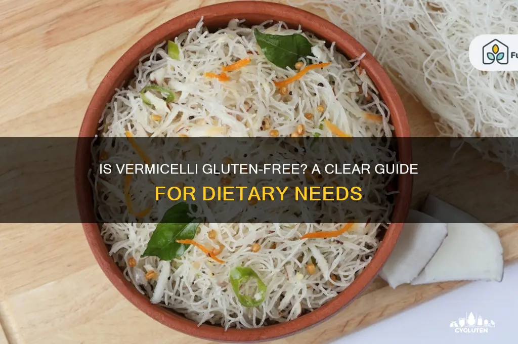 is vermacelli gluten free