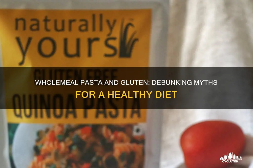 is wholemeal pasta gluten free