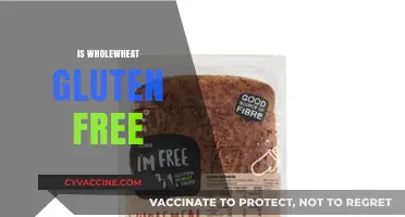 Wholewheat and Gluten: Understanding the Facts for a Healthy Diet