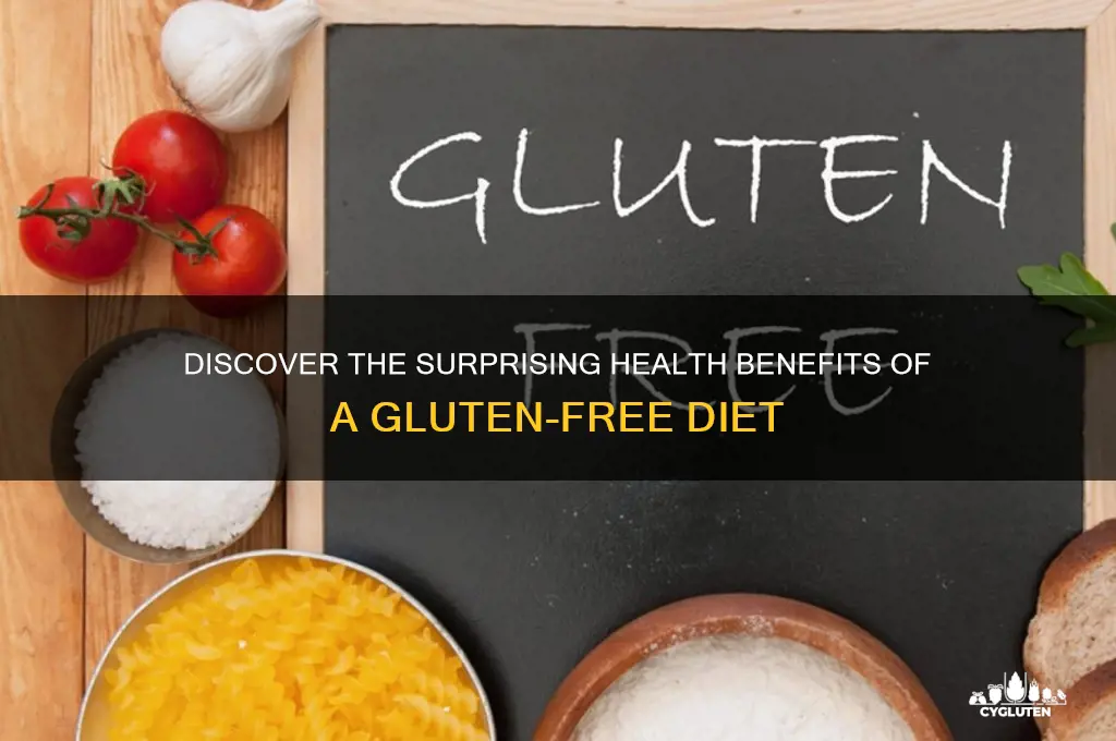what is gluten free benefits