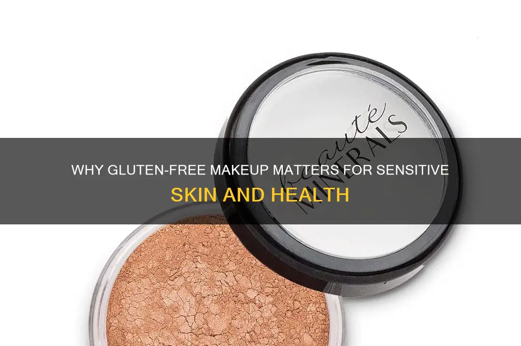 why gluten free makeup