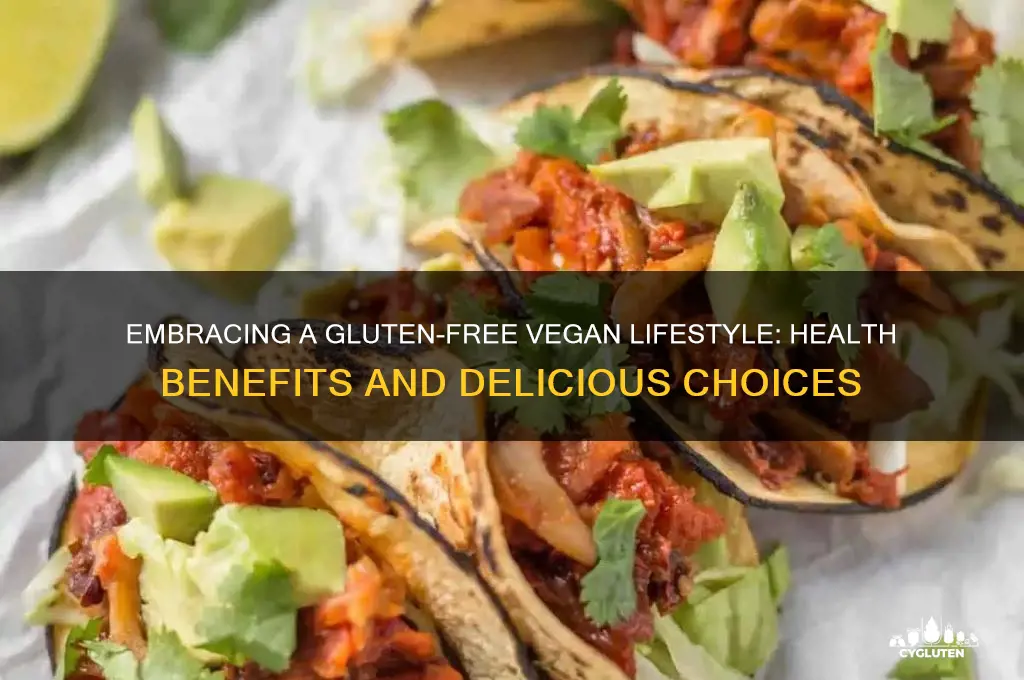 why gluten free vegan